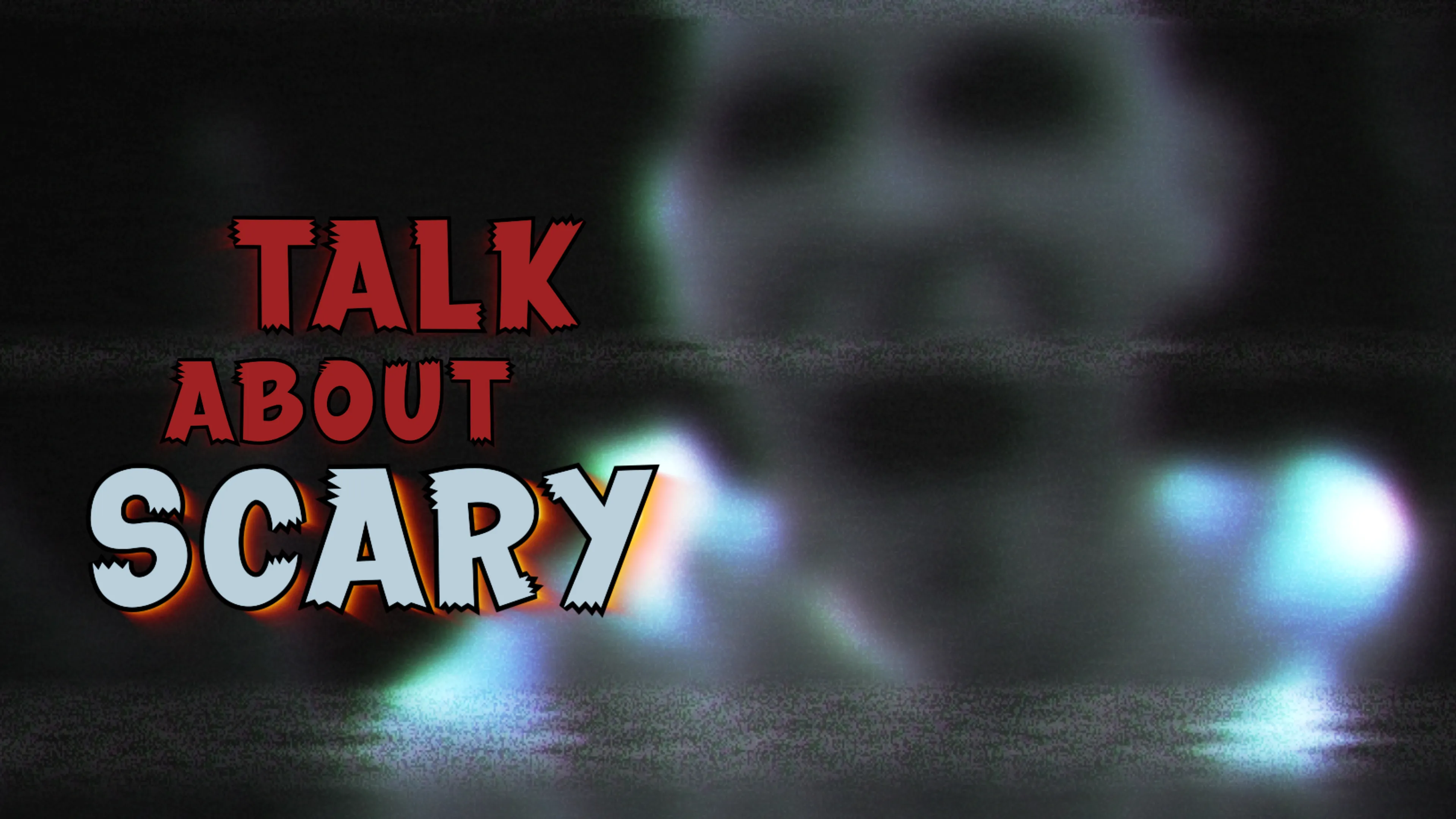 Talk About Scary poster